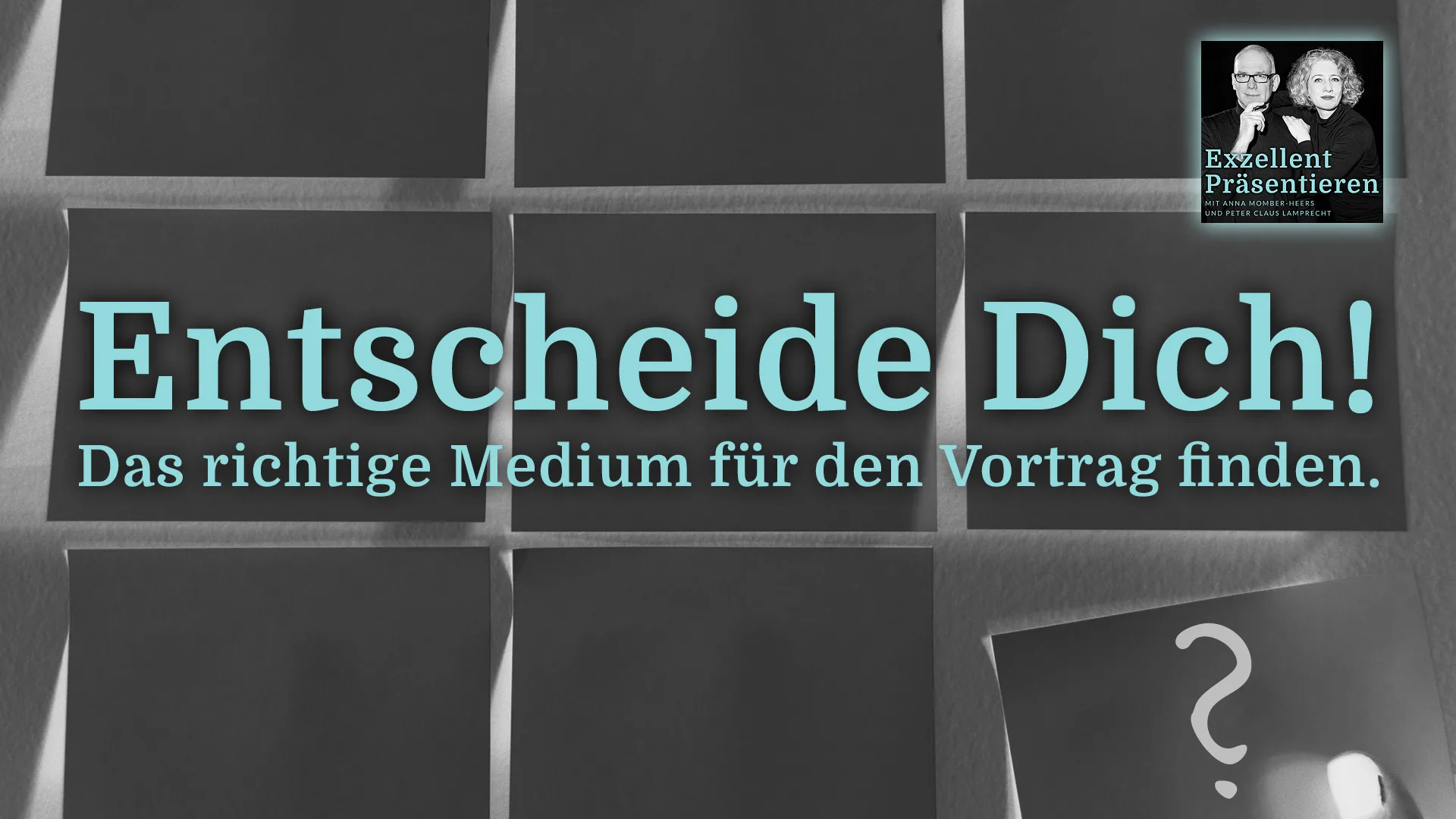 Entscheide Dich! Das richtige Medium für den Vortrag finden.