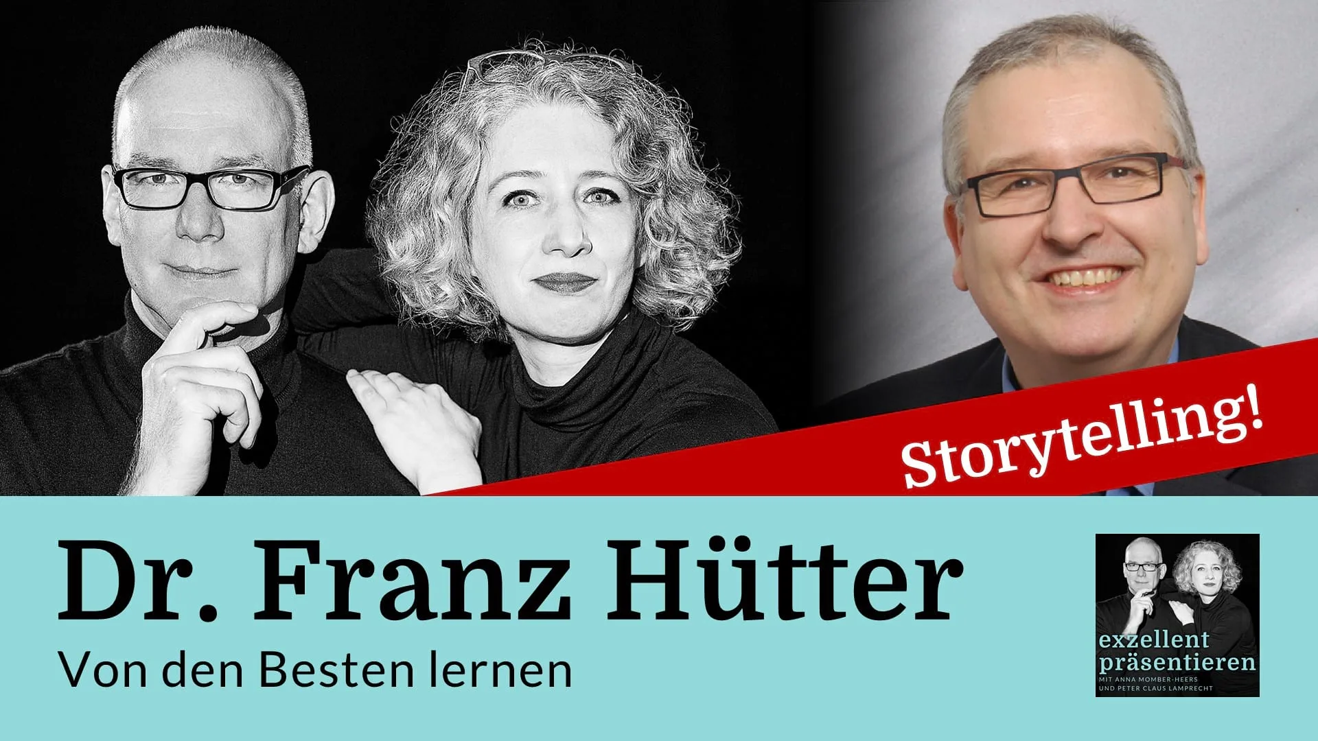 Von den Besten lernen: Dr. Franz Hütter - Storytelling