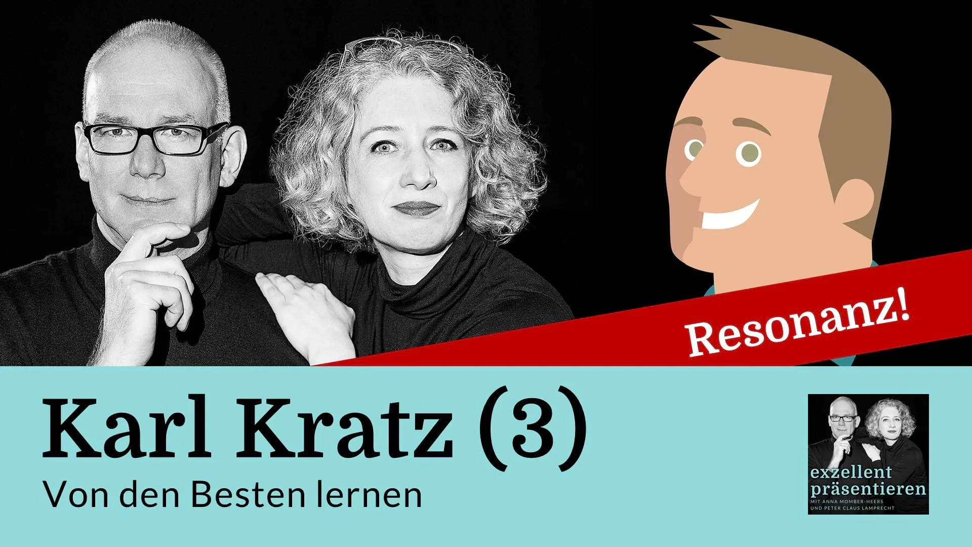 EP077 Von den Besten lernen: Karl Kratz über „erfolgreich Resonanz schaffen“