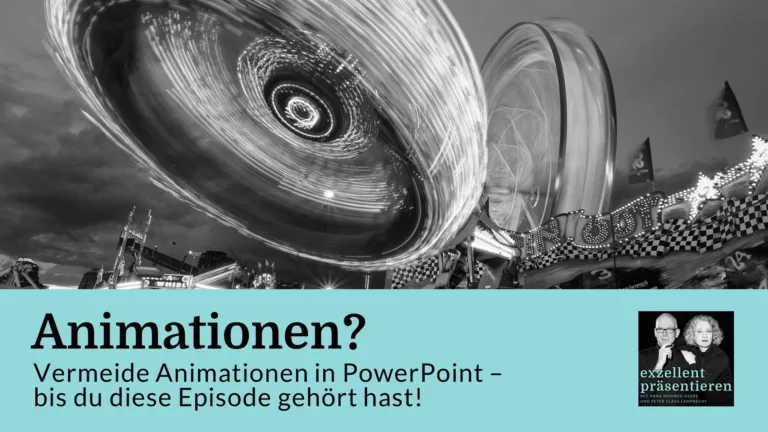 Vermeide Animationen in PowerPoint - bis du diese Episode gehört hast!