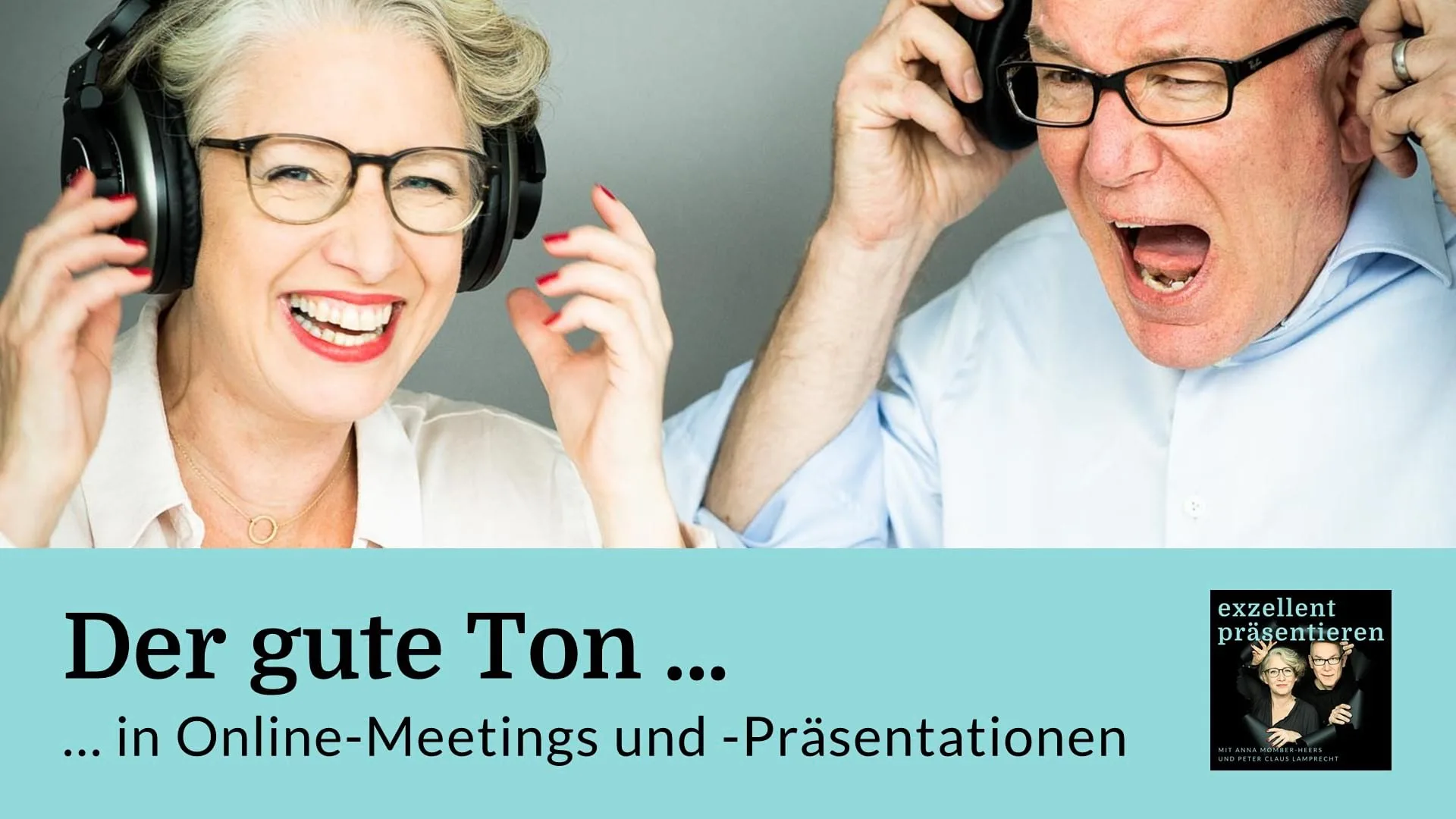 EP112 Der gute Ton in Online-Meetings und Online-Präsentationen